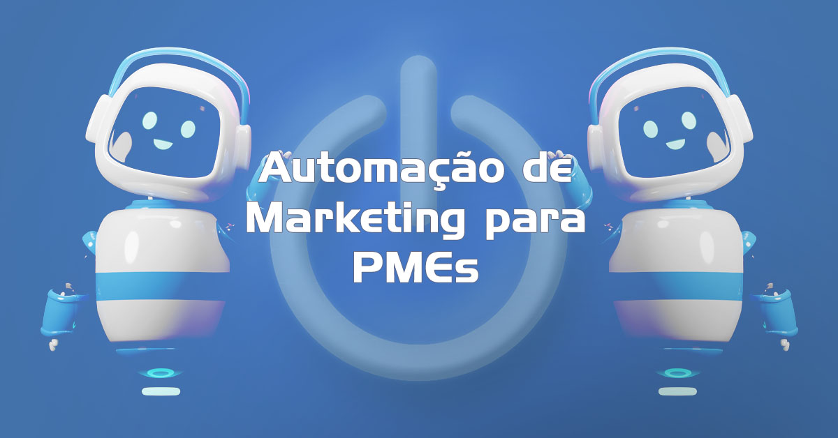 Automação de Marketing para PMEs